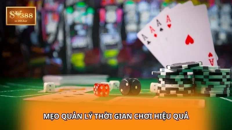 Mẹo quản lý thời gian chơi hiệu quả